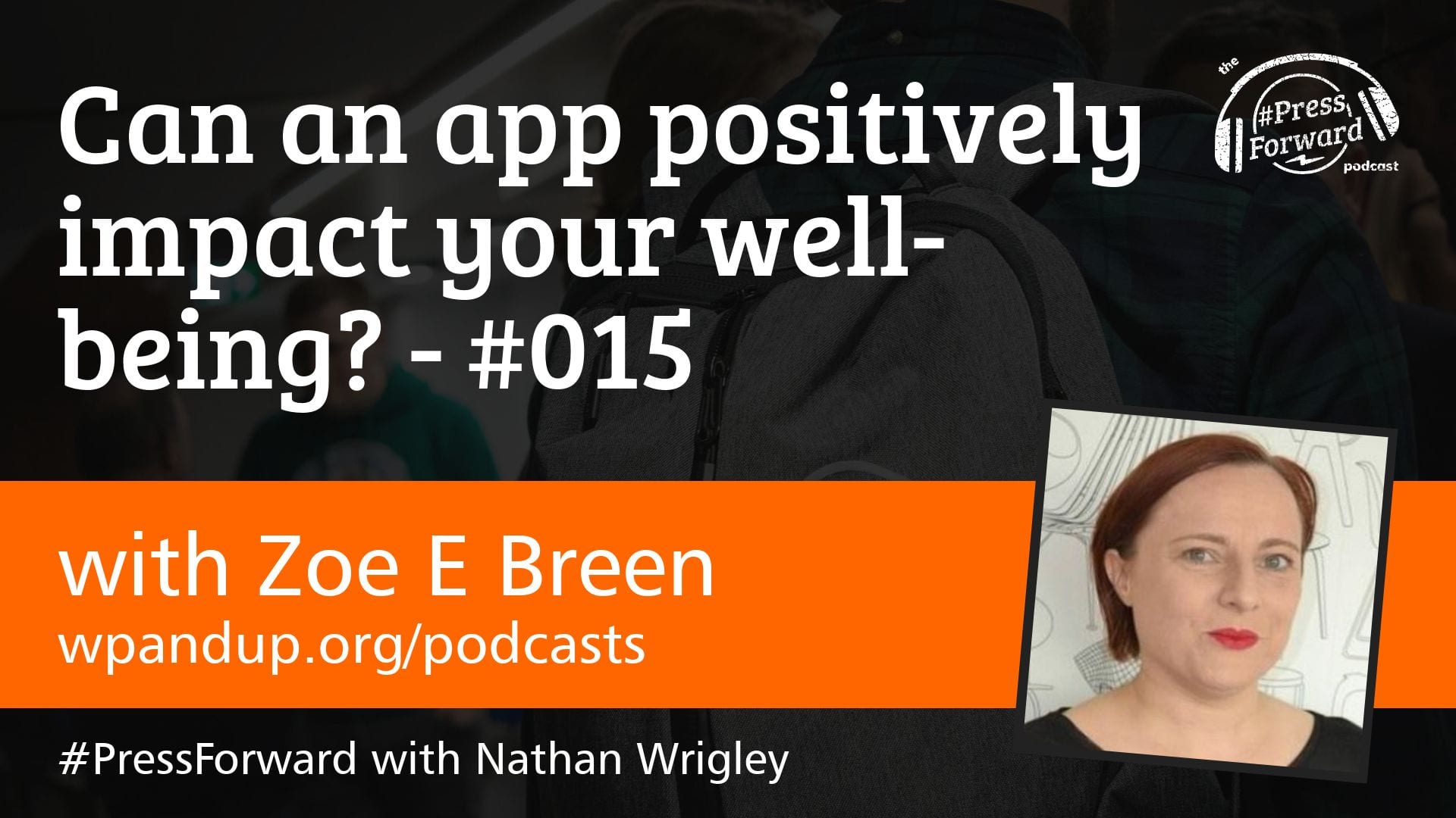 Can an app positively impact your well-being? - #015