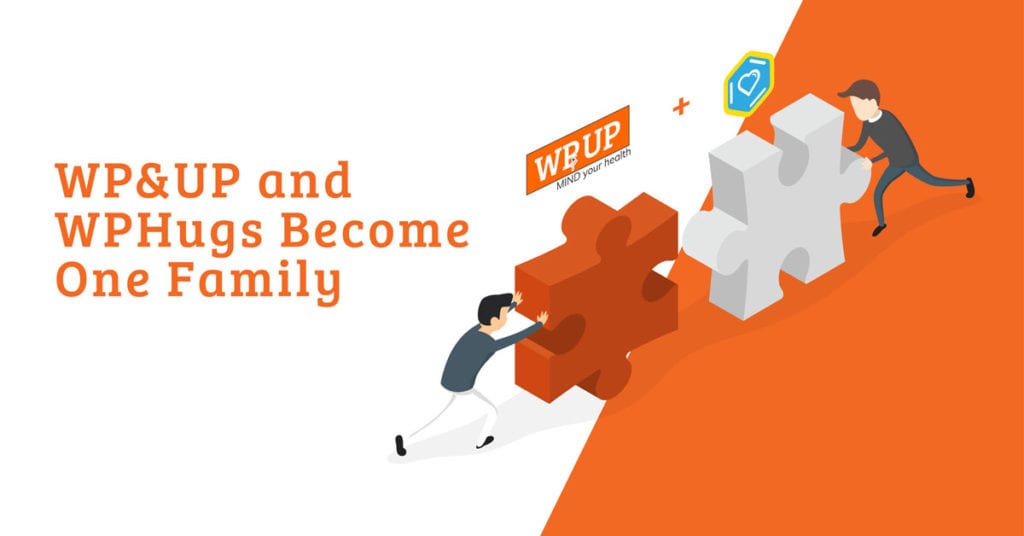 WP&UP and WPHugs become one family