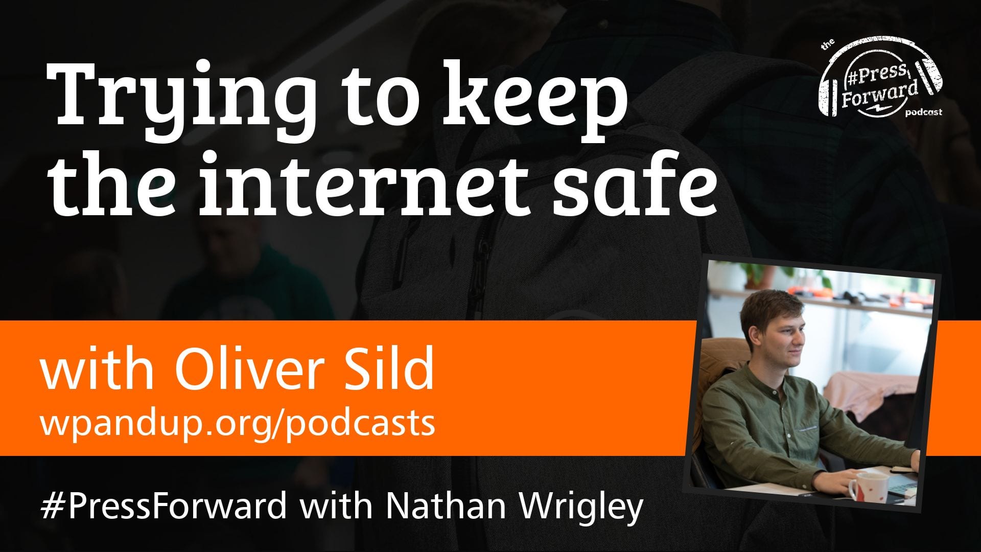 Trying to keep the internet safe - #023