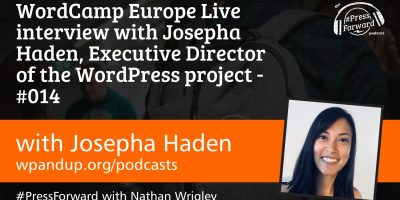 WordCamp Europe Live interview with Josepha Haden, Executive Director of the WordPress project - #014