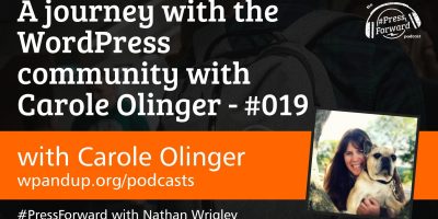 A journey with the WordPress community with Carole Olinger - #019