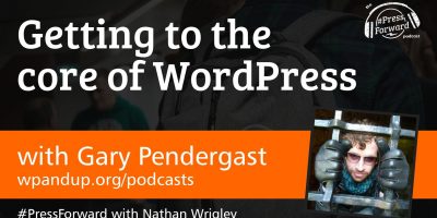 Getting to the core of WordPress - #021