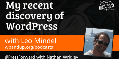 My recent discovery of WordPress - #031
