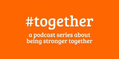 #together podcast series
